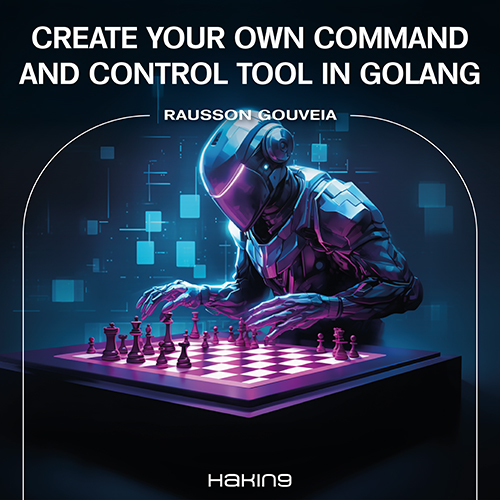 Create Your Own Command & Control Tool with Golang (W73)
